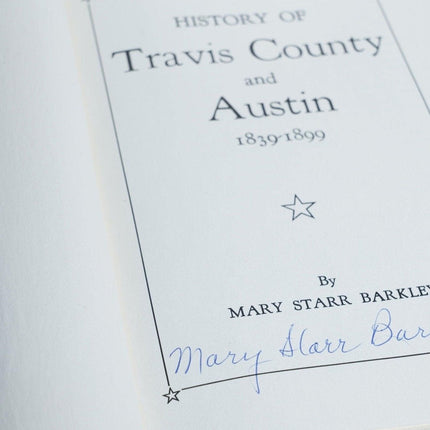 1963 signierte Erstausgabe „Geschichte von Travis County und Austin, Texas“.