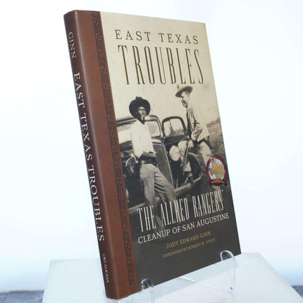 Unterzeichnete Widmung der berühmten Familie Texas Ranger an die Allred Rangers in East Texas Troubles von Jody Edward Ginn